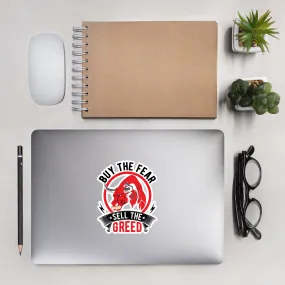 Buy the Fear; Sell the Greed in Dark Text - Bubble-free stickers