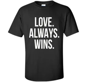LGBT Shirt - Love Always Wins T Shirt