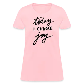 'Today I Choose Joy' T-Shirt – Spread Positivity in Style